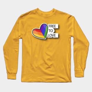 Free To Love Long Sleeve T-Shirt